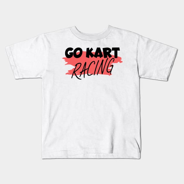 Go kart racing Kids T-Shirt by maxcode